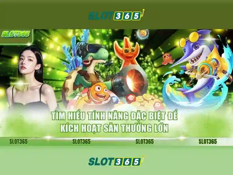 Những đặc điểm nổi bật của Slot365 Những đặc điểm nổi bật của Slot365