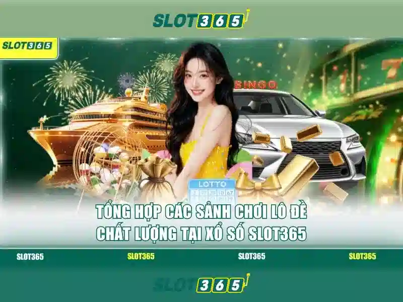 Slot365 - Nền tảng trò chơi khe trực tuyến nổi tiếng