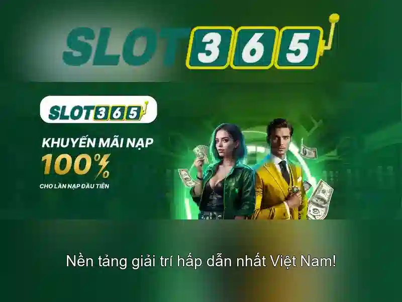 Slot365: Nen tang tro choi slot truc tuyen