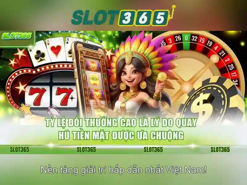 Slot365 ios - Khám phá giá trị và trải nghiệm Slot365 nổ hũ