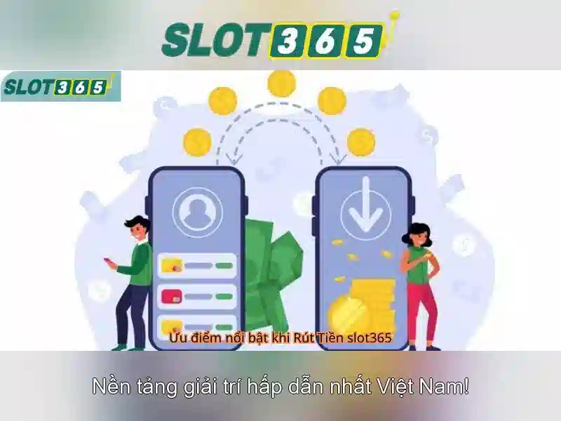 Slot365 - Nền tảng máy slot trực tuyến đáng tin cậy