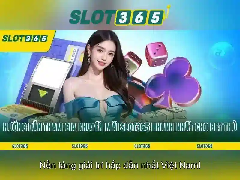 Slot365 – Đánh giá và hướng dẫn chơi slot trực tuyến